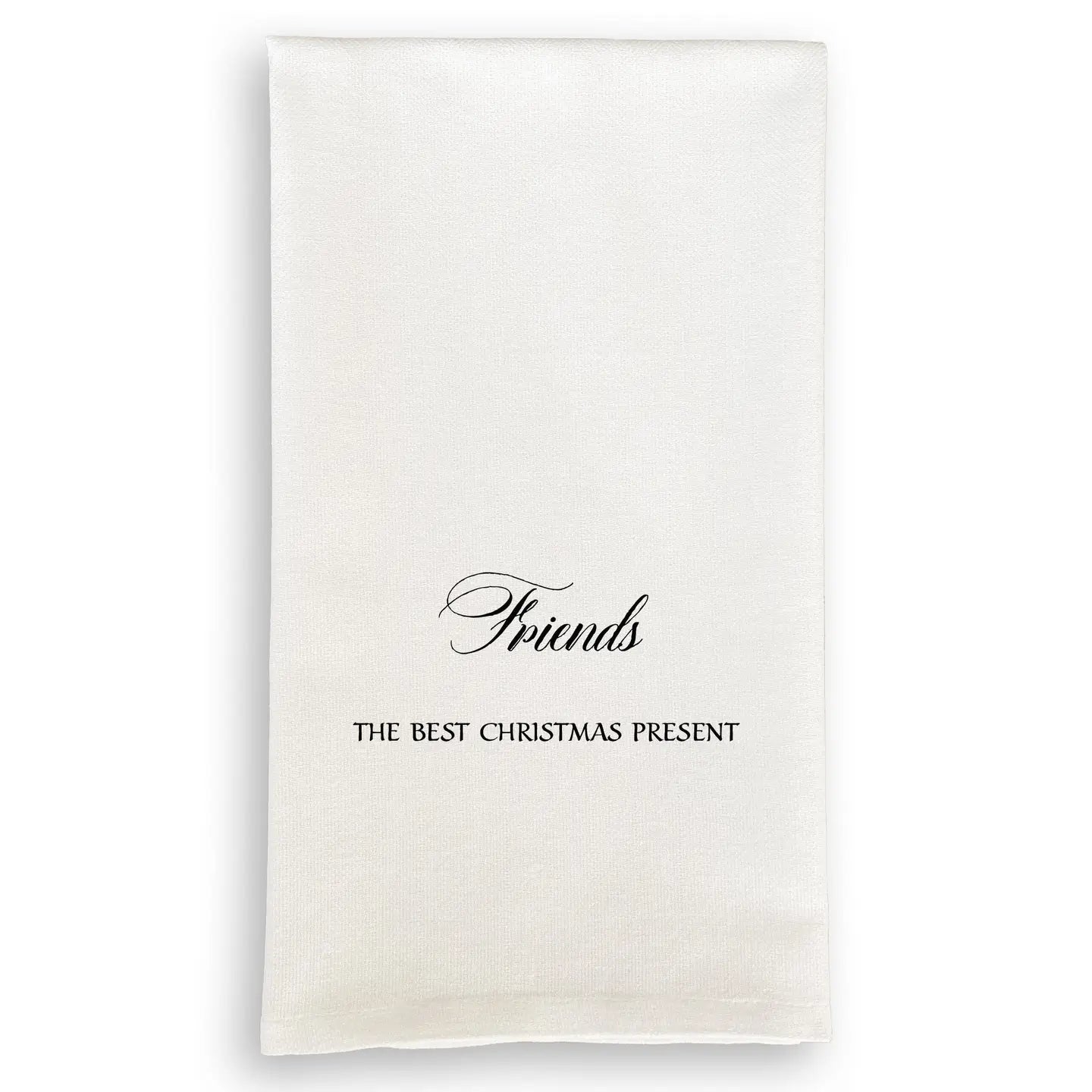 Friends the Best Christmas Present Dish Towel
